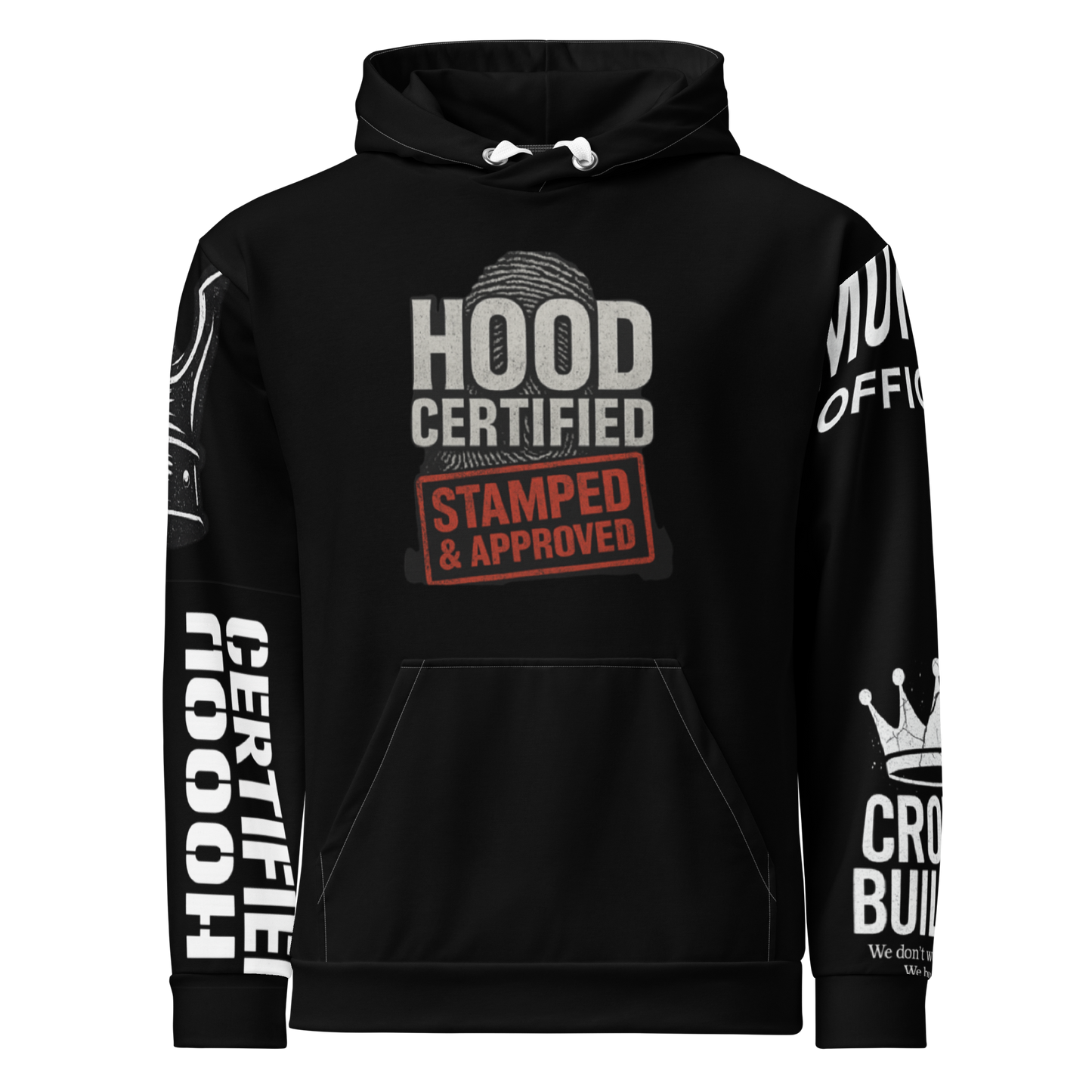 Hood Certified Streetwear Hoodie